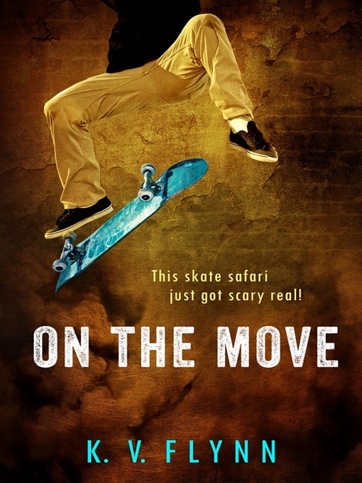 Title details for On the Move by K. V. Flynn - Available